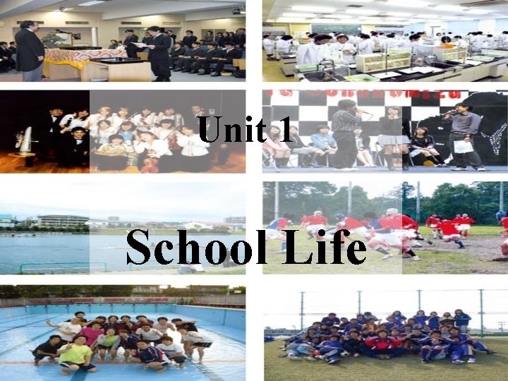 Unit 1 School Life 