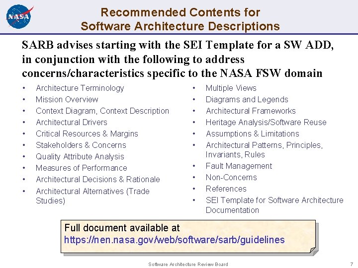 Recommended Contents for Software Architecture Descriptions SARB advises starting with the SEI Template for