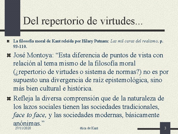 Del repertorio de virtudes. . . La filosofía moral de Kant releída por Hilary