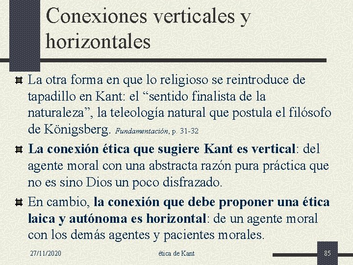 Conexiones verticales y horizontales La otra forma en que lo religioso se reintroduce de