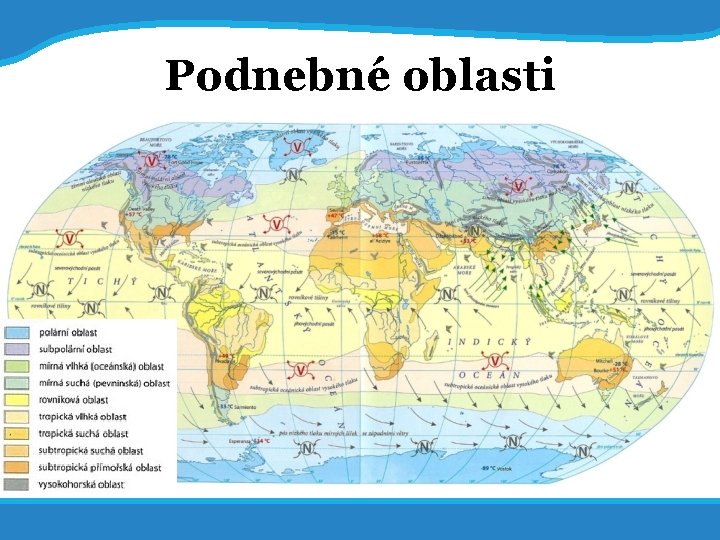 14. 7. 2017 17 Podnebné oblasti 