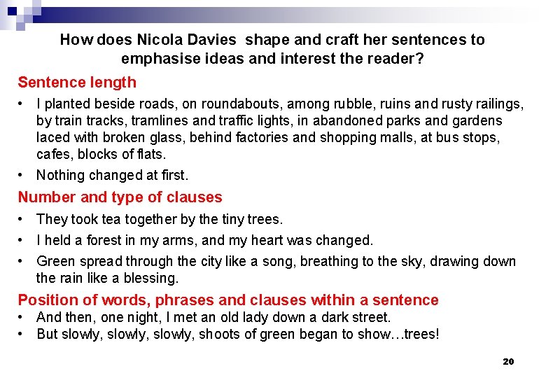 How does Nicola Davies shape and craft her sentences to emphasise ideas and interest