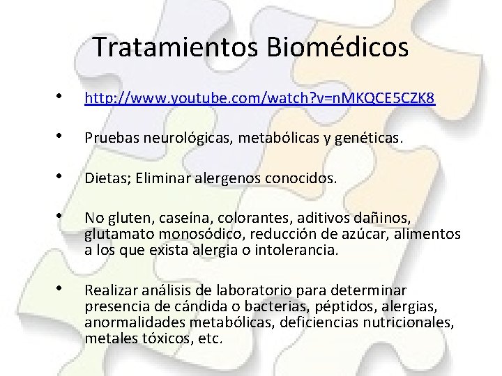 Tratamientos Biomédicos • http: //www. youtube. com/watch? v=n. MKQCE 5 CZK 8 • Pruebas