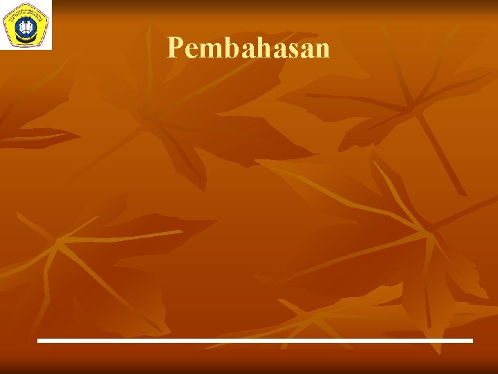 Pembahasan Pembahasan