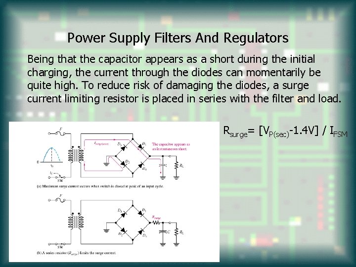 Power Supply Filters And Regulators Being that the capacitor appears as a short during