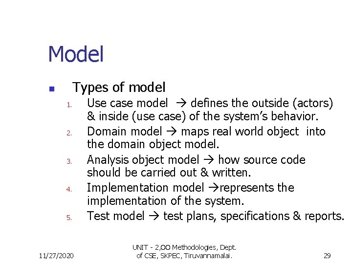 Model Types of model n 1. 2. 3. 4. 5. 11/27/2020 Use case model