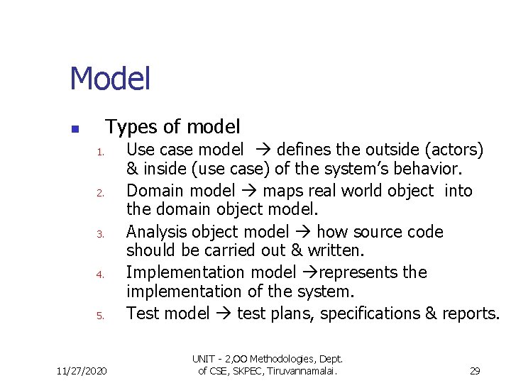 Model Types of model n 1. 2. 3. 4. 5. 11/27/2020 Use case model Model Types of model n 1. 2. 3. 4. 5. 11/27/2020 Use case model