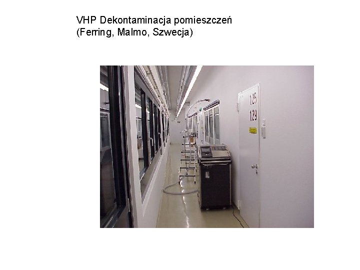 VHP Dekontaminacja pomieszczeń (Ferring, Malmo, Szwecja) 