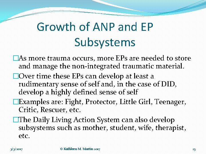 Growth of ANP and EP Subsystems �As more trauma occurs, more EPs are needed