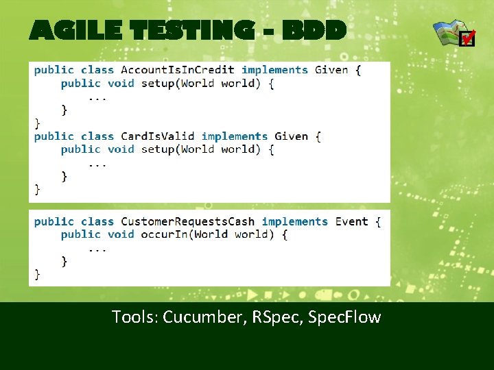 AGILE TESTING - BDD Tools: Cucumber, RSpec, Spec. Flow 