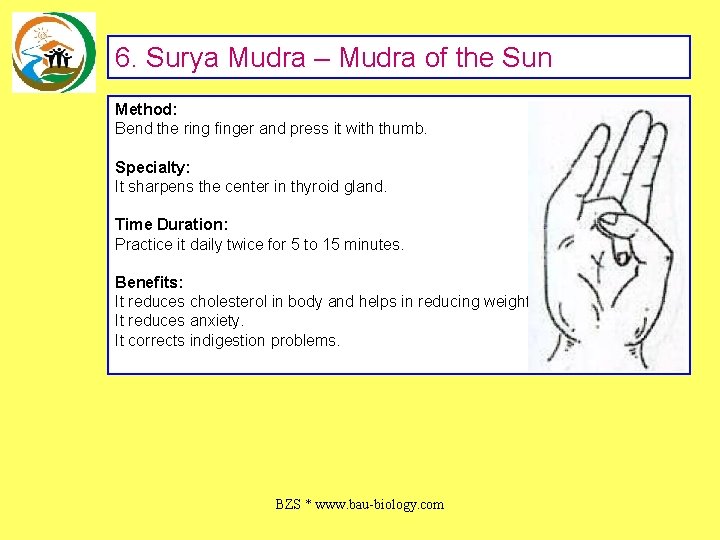 6. Surya Mudra – Mudra of the Sun Method: Bend the ring finger and