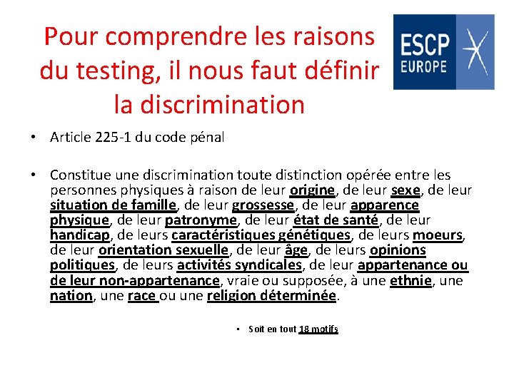 Pour comprendre les raisons du testing, il nous faut définir la discrimination • Article