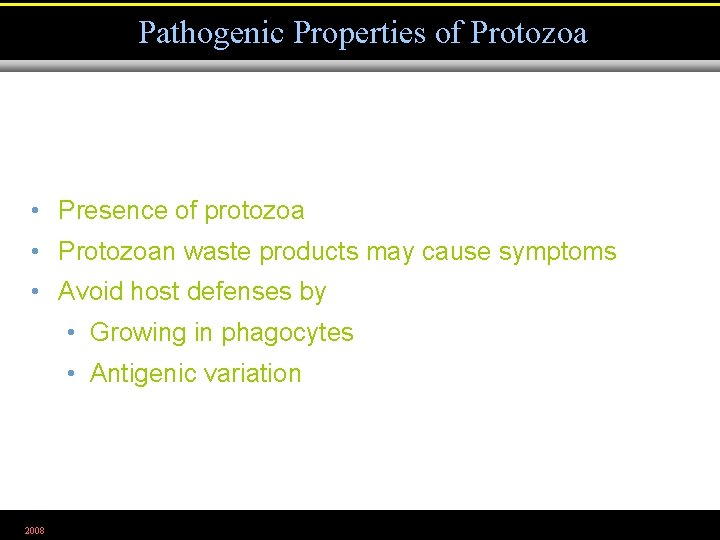 Pathogenic Properties of Protozoa • Presence of protozoa • Protozoan waste products may cause