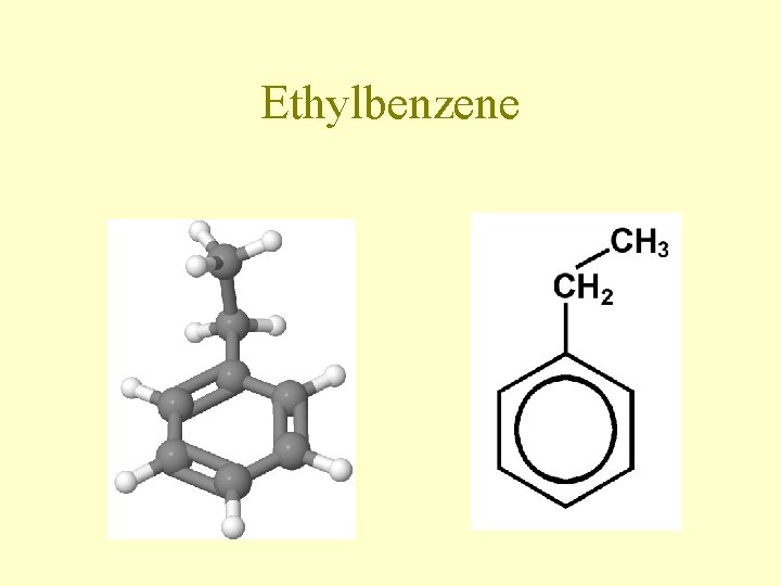 Ethylbenzene Ethylbenzene