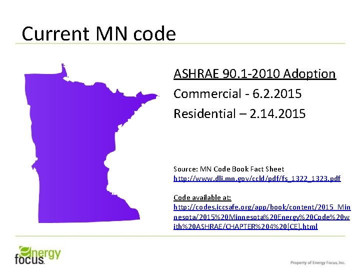 Current MN code ASHRAE 90. 1 -2010 Adoption Commercial - 6. 2. 2015 Residential