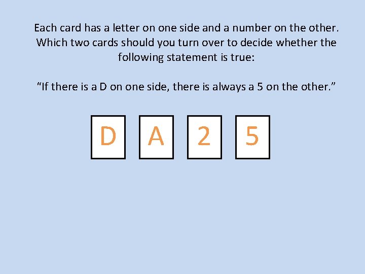 Each card has a letter on one side and a number on the other.