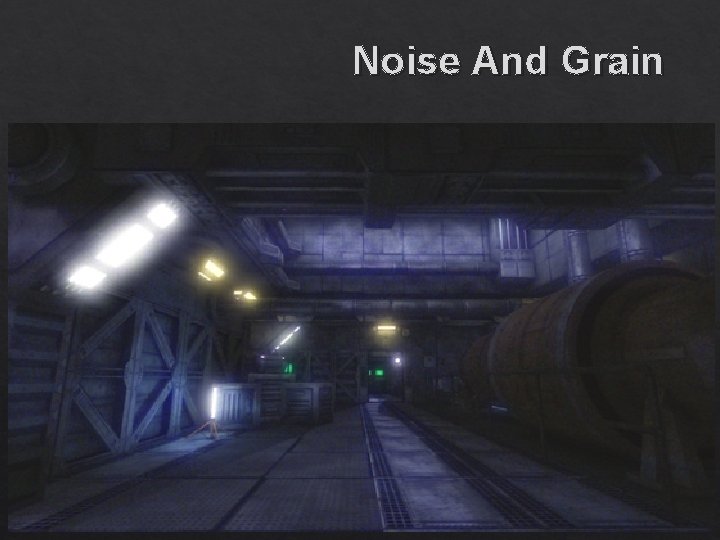 Noise And Grain 