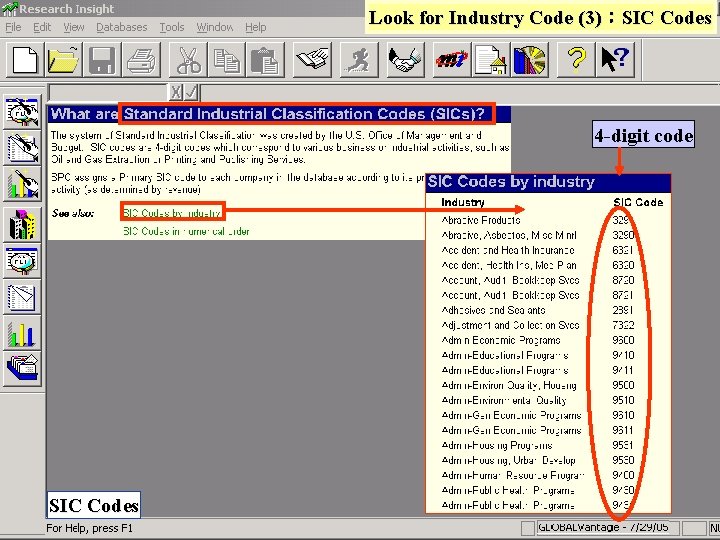 Look for Industry Code (3)：SIC Codes 4 -digit code SIC Codes 