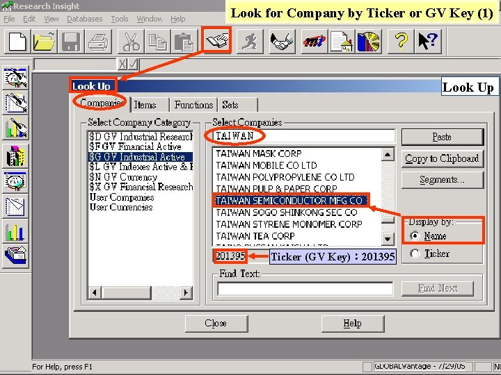 Look for Company by Ticker or GV Key (1) Look Up Ticker (GV Key)：