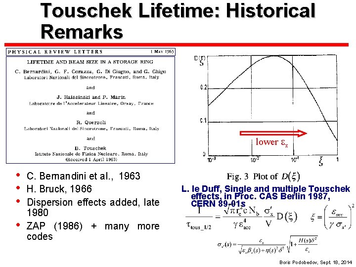 Touschek Lifetime: Historical Remarks lower ex • • C. Bernandini et al. , 1963