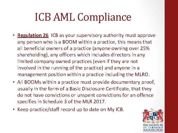 ICB AML Compliance • Regulation 26 ICB as your supervisory authority must approve any