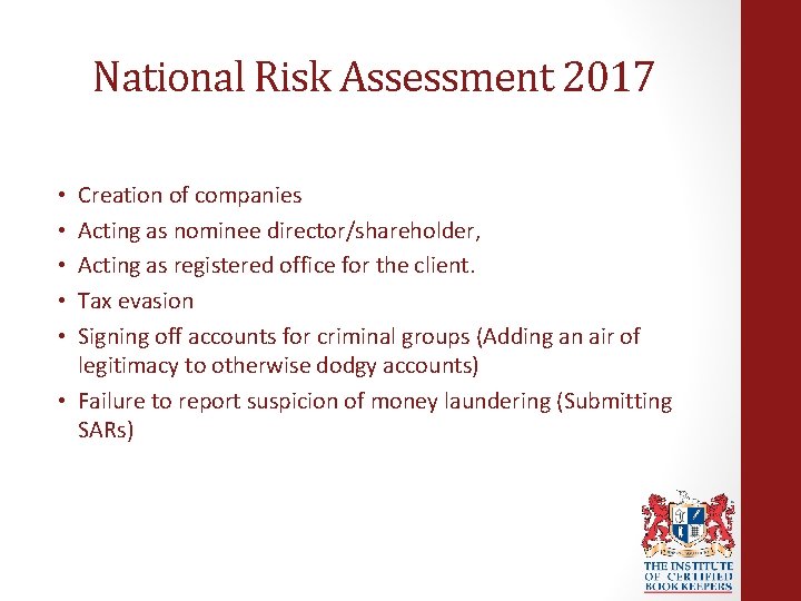 National Risk Assessment 2017 Creation of companies Acting as nominee director/shareholder, Acting as registered