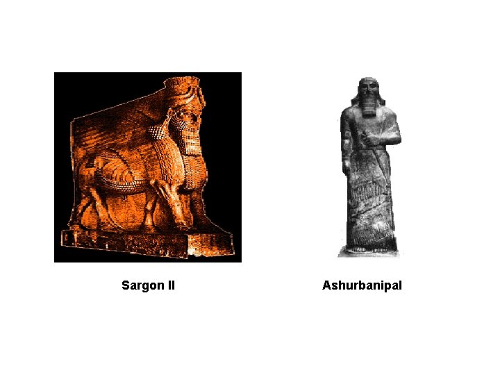 Sargon II Ashurbanipal 