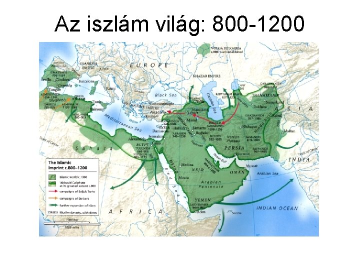 Az iszlám világ: 800 -1200 