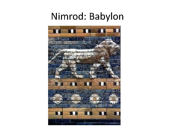 Nimrod: Babylon 