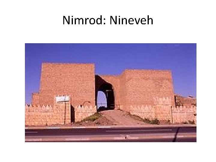 Nimrod: Nineveh 