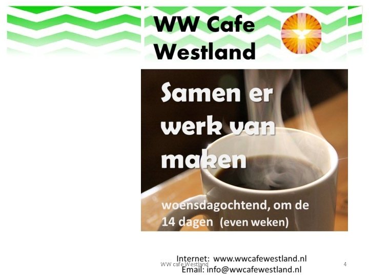 WW cafe Westland 4 