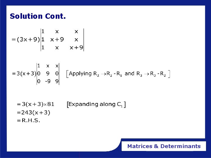 Solution Cont. Matrices & Determinants Solution Cont. Matrices & Determinants