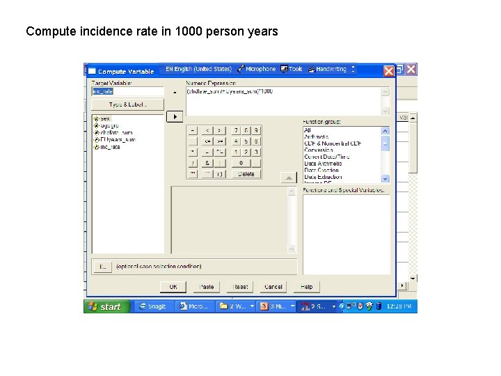 Compute incidence rate in 1000 person years Compute incidence rate in 1000 person years