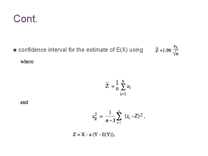 Cont. n confidence interval for the estimate of E(X) using 