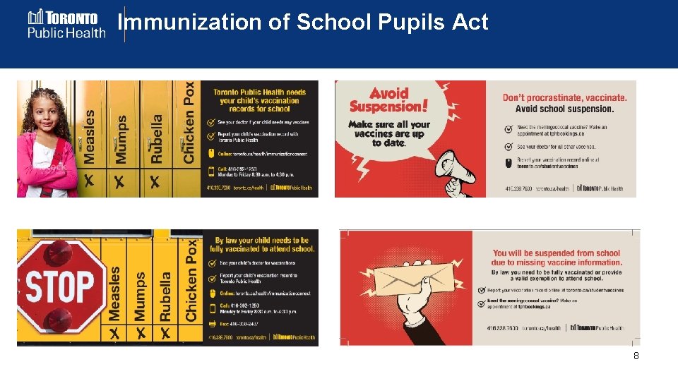 Immunization of School Pupils Act 8 