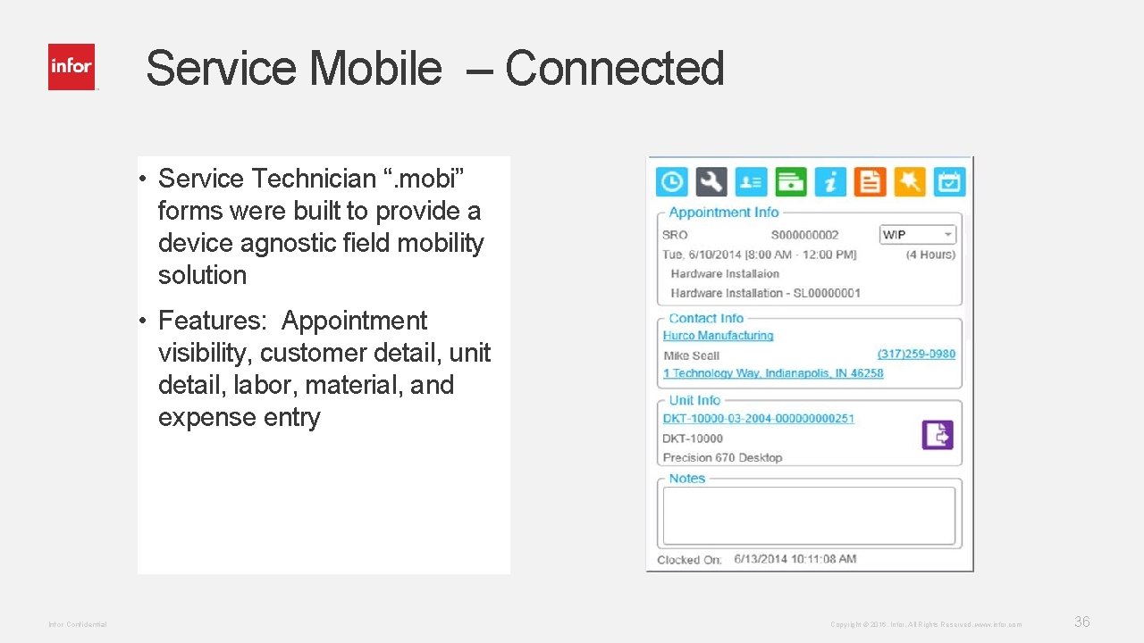 Service Mobile – Connected • Service Technician “. mobi” forms were built to provide