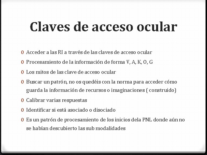 Claves de acceso ocular 0 Acceder a las RI a través de las claves