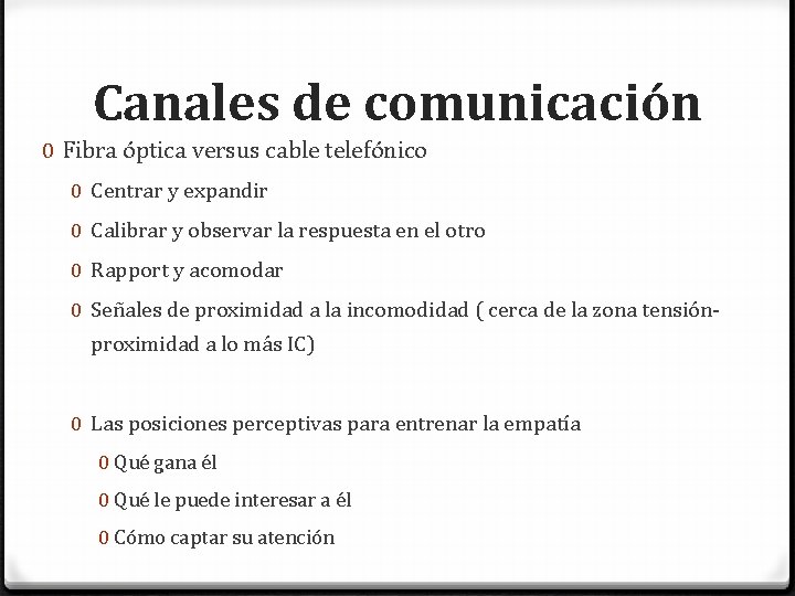 Canales de comunicación 0 Fibra óptica versus cable telefónico 0 Centrar y expandir 0