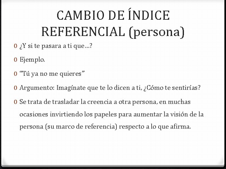 CAMBIO DE ÍNDICE REFERENCIAL (persona) 0 ¿Y si te pasara a ti que…? 0