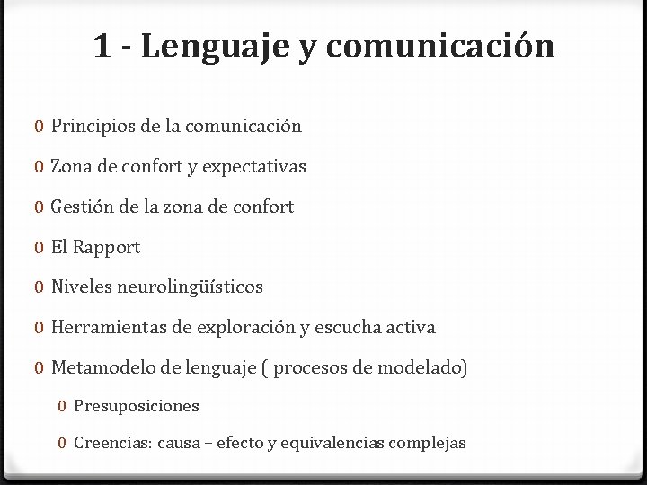 1 - Lenguaje y comunicación 0 Principios de la comunicación 0 Zona de confort