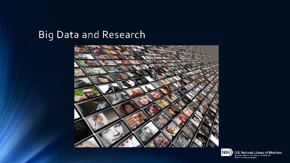 Big Data and Research 