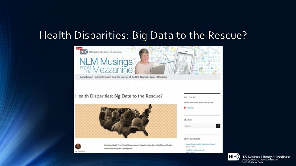 Health Disparities: Big Data to the Rescue? 
