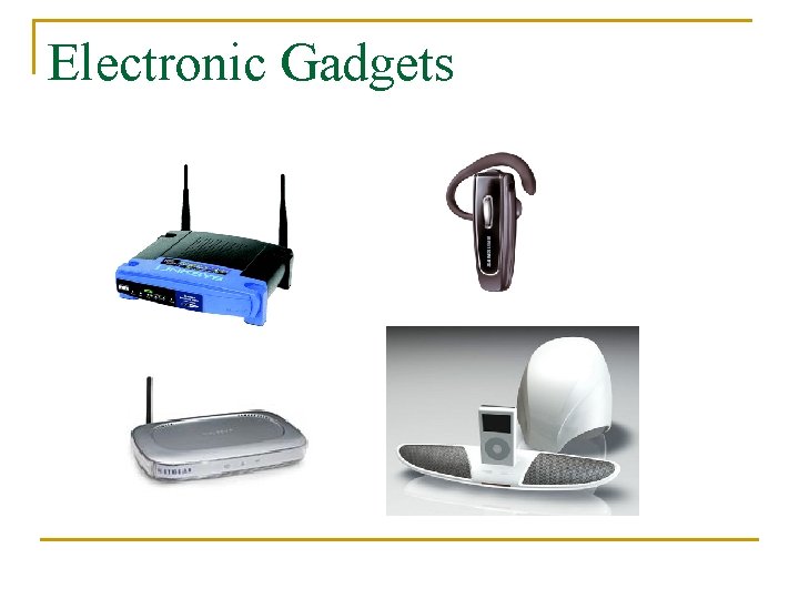 Electronic Gadgets 