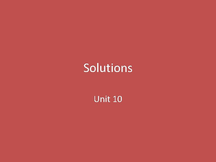 Solutions Unit 10 