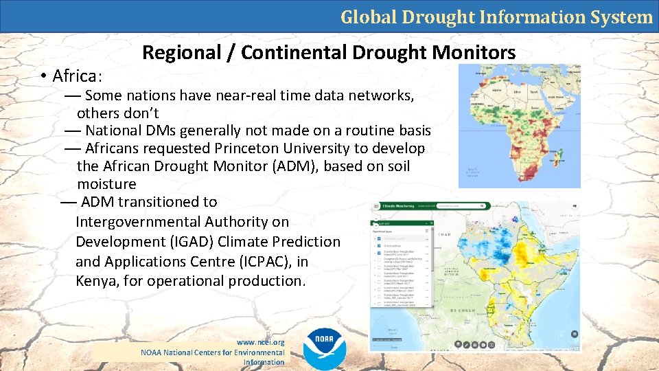 Global Drought Information System • Africa: Regional / Continental Drought Monitors — Some nations