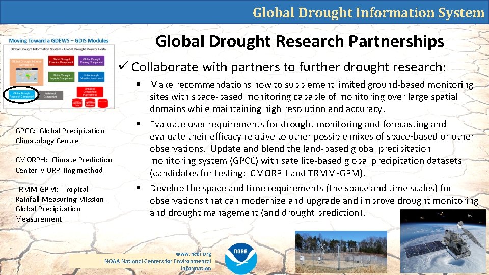 Global Drought Information System Global Drought Research Partnerships ü Collaborate with partners to further