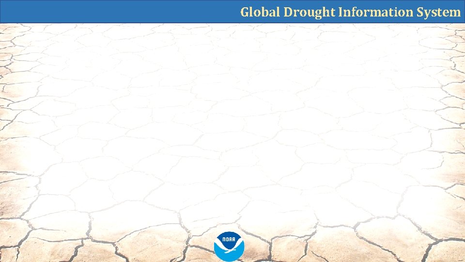 Global Drought Information System 