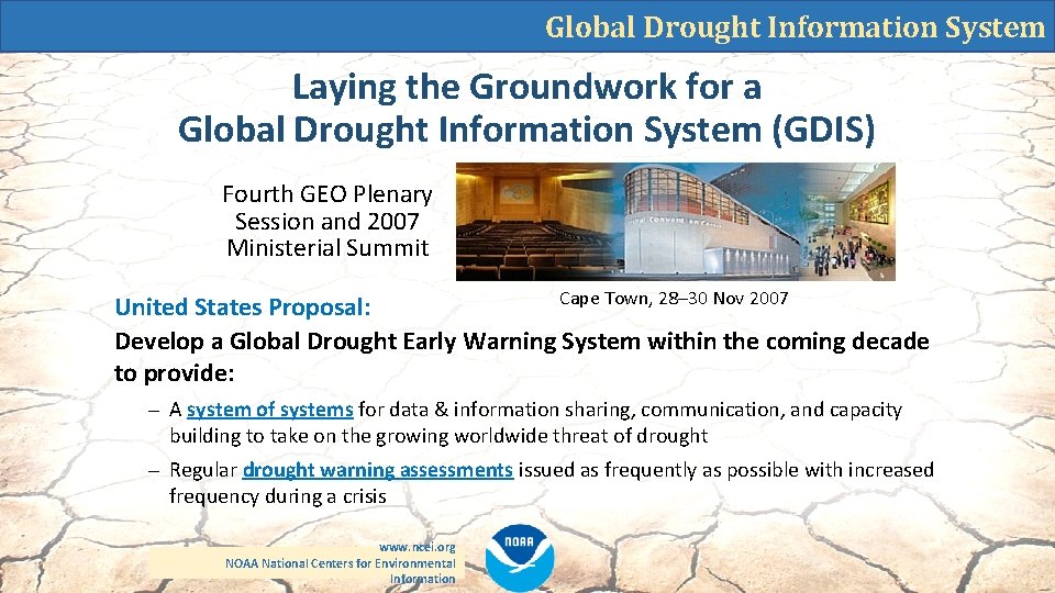 Global Drought Information System Laying the Groundwork for a Global Drought Information System (GDIS)