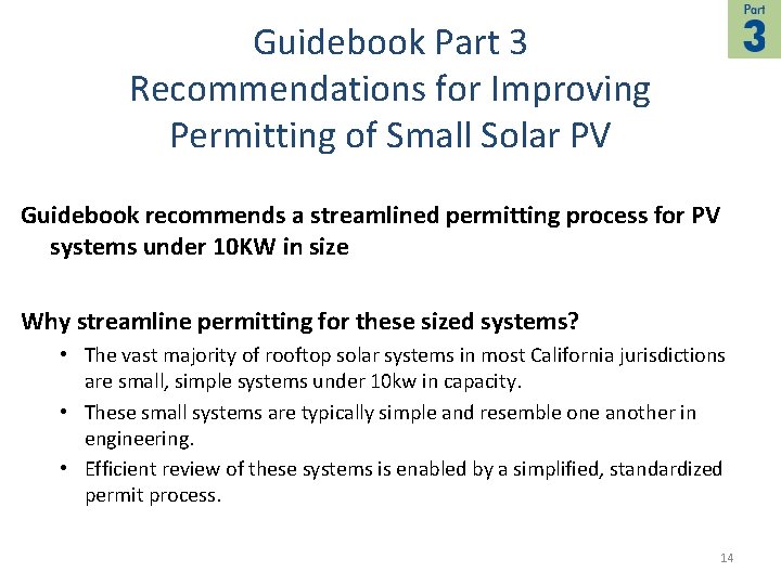 Guidebook Part 3 Recommendations for Improving Permitting of Small Solar PV Guidebook recommends a