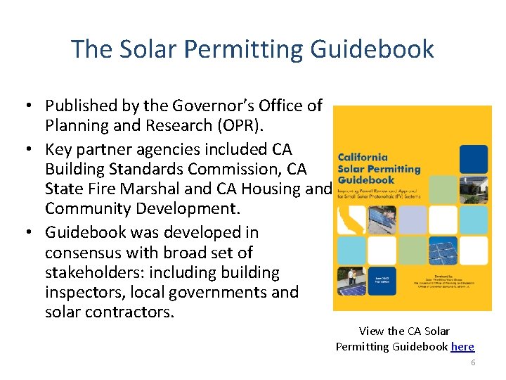 The Solar Permitting Guidebook • Published by the Governor’s Office of Planning and Research